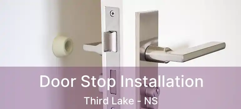  Door Stop Installation Third Lake - NS