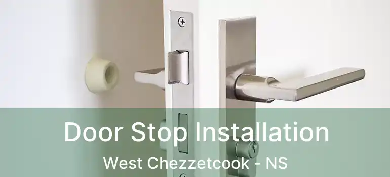  Door Stop Installation West Chezzetcook - NS