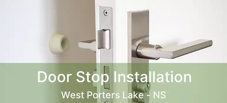  Door Stop Installation West Porters Lake - NS