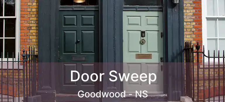  Door Sweep Goodwood - NS