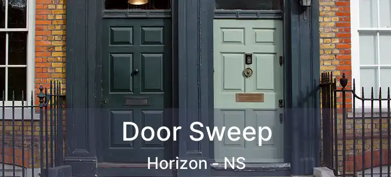  Door Sweep Horizon - NS