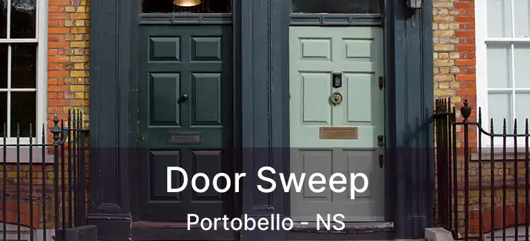  Door Sweep Portobello - NS