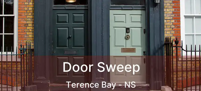  Door Sweep Terence Bay - NS