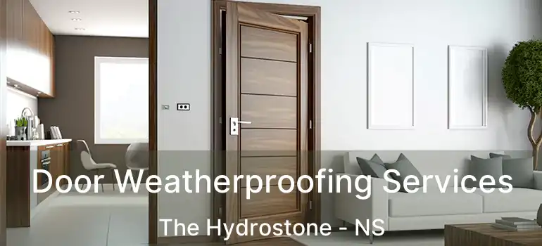  Door Weatherproofing Services The Hydrostone - NS