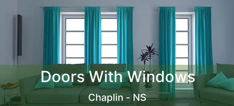  Doors With Windows Chaplin - NS