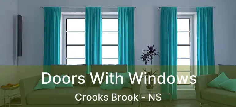  Doors With Windows Crooks Brook - NS