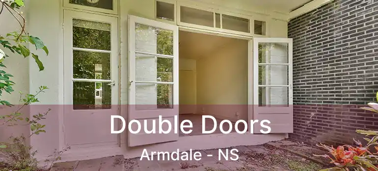  Double Doors Armdale - NS