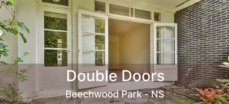  Double Doors Beechwood Park - NS