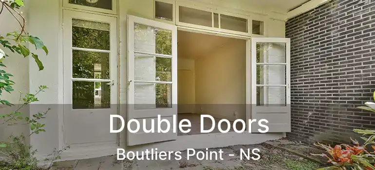  Double Doors Boutliers Point - NS