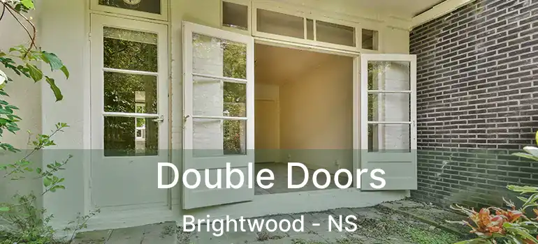  Double Doors Brightwood - NS