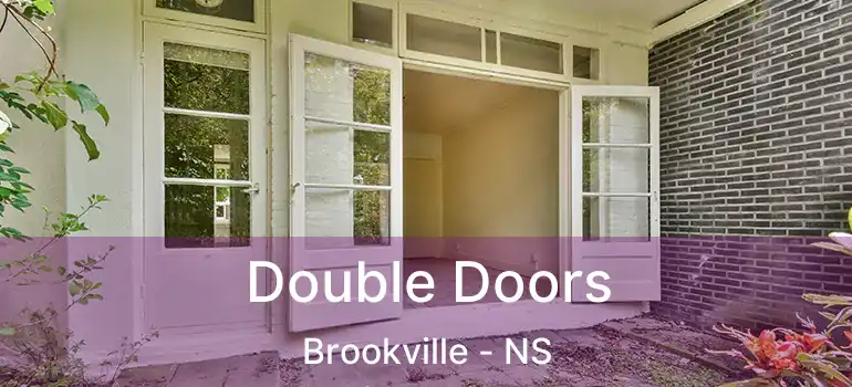  Double Doors Brookville - NS