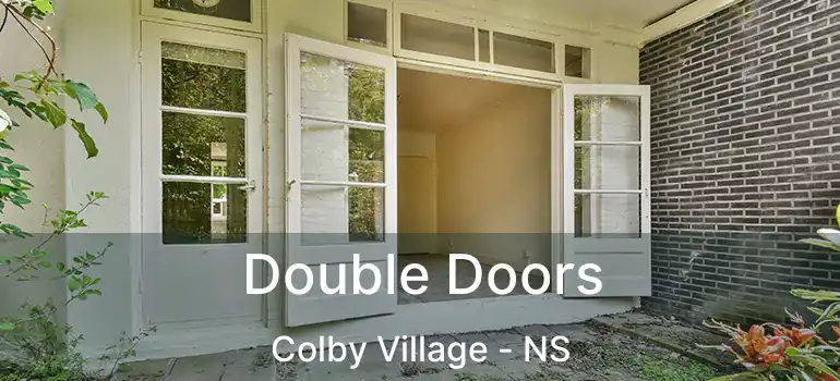  Double Doors Colby Village - NS