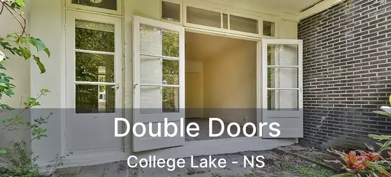  Double Doors College Lake - NS