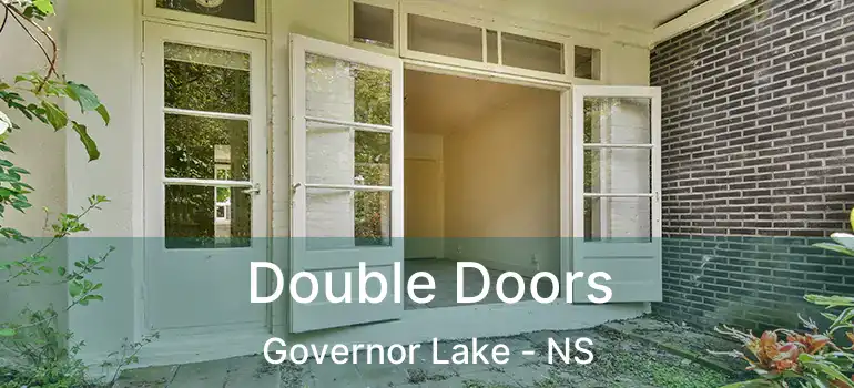  Double Doors Governor Lake - NS