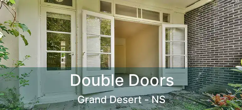  Double Doors Grand Desert - NS