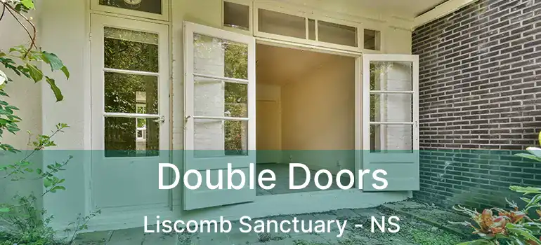  Double Doors Liscomb Sanctuary - NS