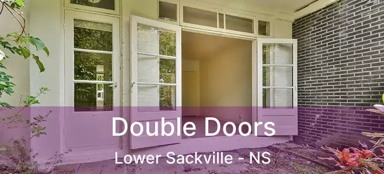  Double Doors Lower Sackville - NS