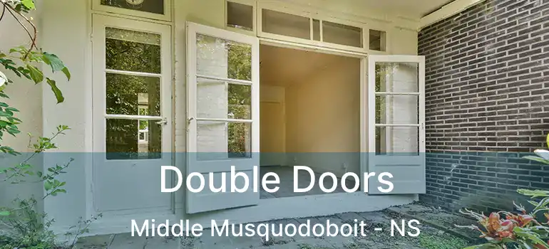  Double Doors Middle Musquodoboit - NS