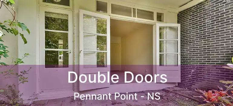  Double Doors Pennant Point - NS