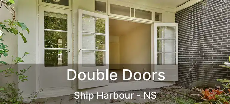  Double Doors Ship Harbour - NS