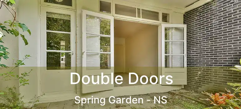  Double Doors Spring Garden - NS