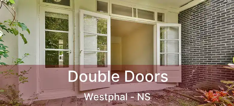  Double Doors Westphal - NS