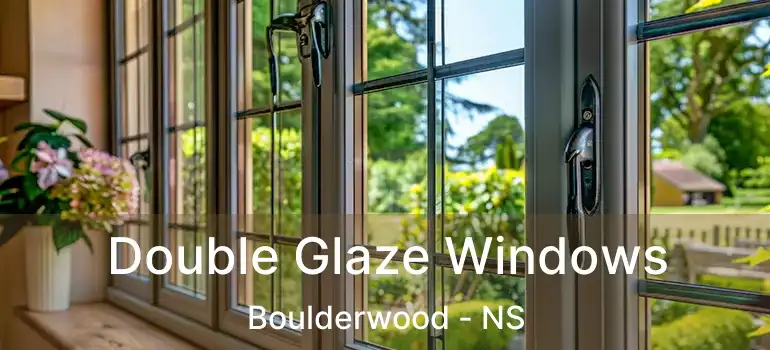  Double Glaze Windows Boulderwood - NS