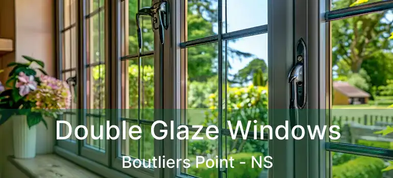  Double Glaze Windows Boutliers Point - NS