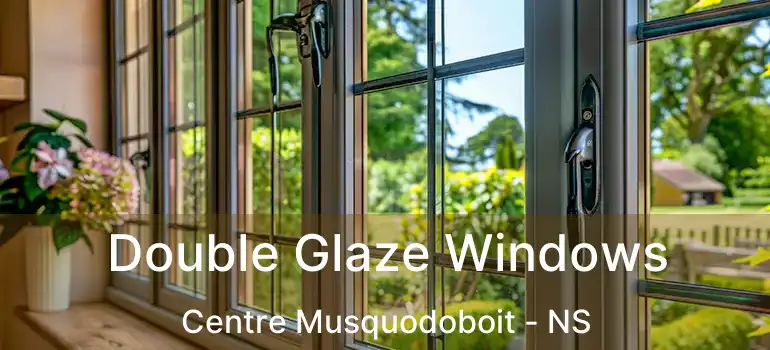  Double Glaze Windows Centre Musquodoboit - NS