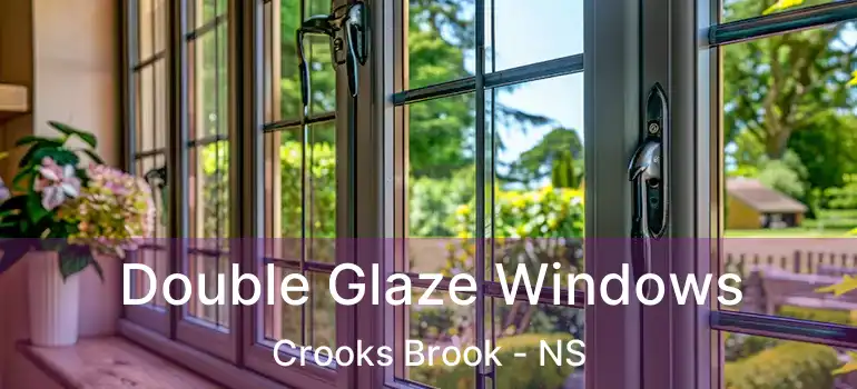  Double Glaze Windows Crooks Brook - NS