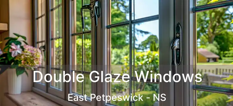  Double Glaze Windows East Petpeswick - NS