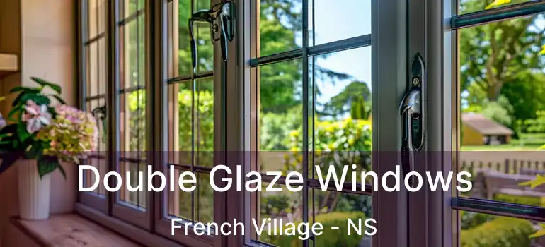  Double Glaze Windows French Village - NS