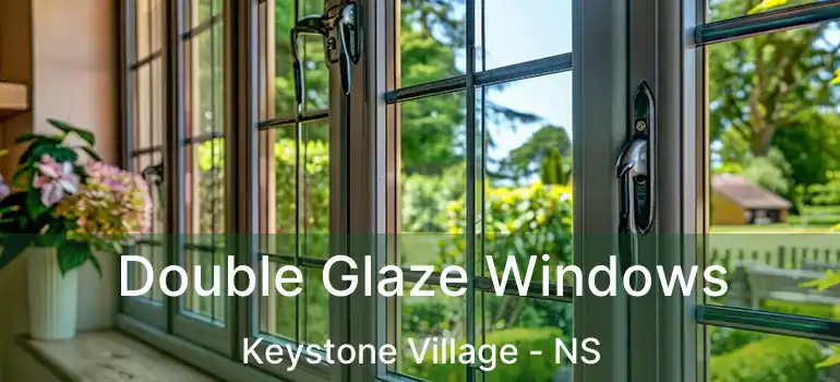  Double Glaze Windows Keystone Village - NS