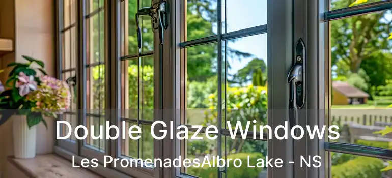  Double Glaze Windows Les PromenadesAlbro Lake - NS