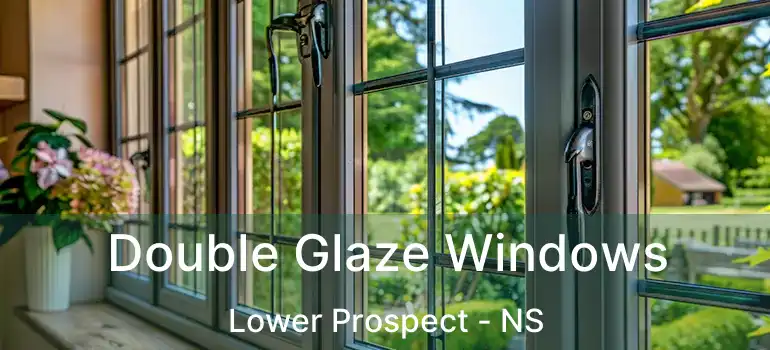  Double Glaze Windows Lower Prospect - NS