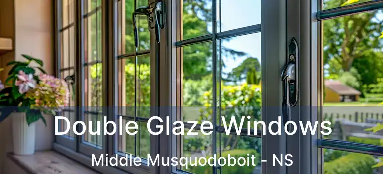  Double Glaze Windows Middle Musquodoboit - NS