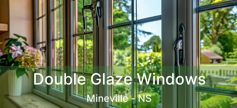  Double Glaze Windows Mineville - NS