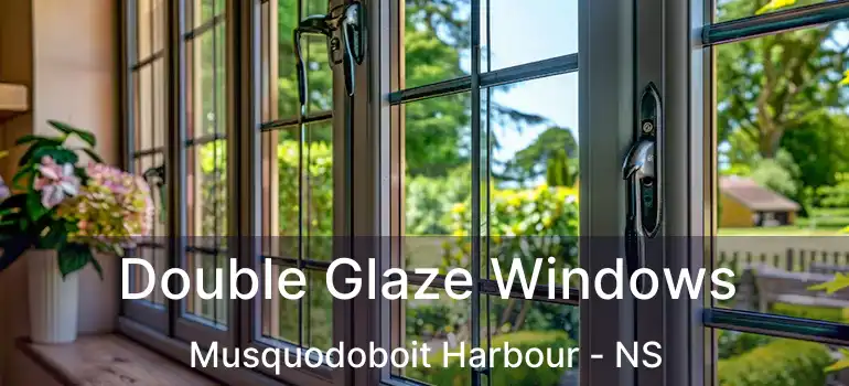  Double Glaze Windows Musquodoboit Harbour - NS