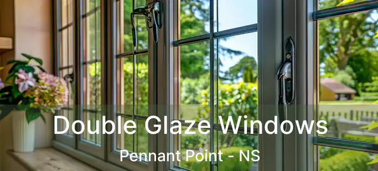  Double Glaze Windows Pennant Point - NS