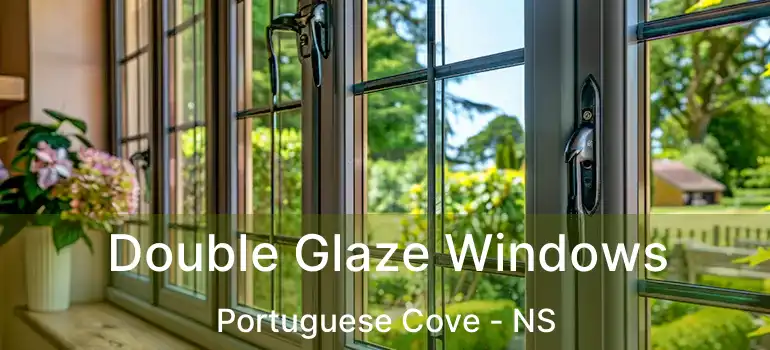  Double Glaze Windows Portuguese Cove - NS