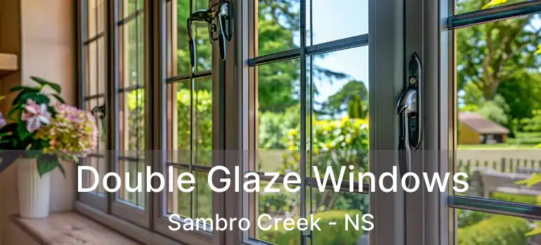  Double Glaze Windows Sambro Creek - NS