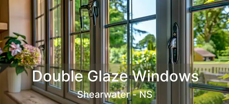  Double Glaze Windows Shearwater - NS