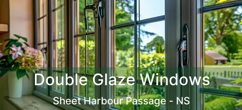  Double Glaze Windows Sheet Harbour Passage - NS