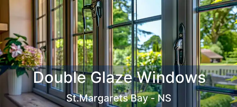  Double Glaze Windows St.Margarets Bay - NS