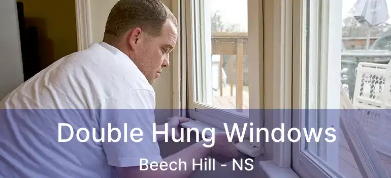  Double Hung Windows Beech Hill - NS