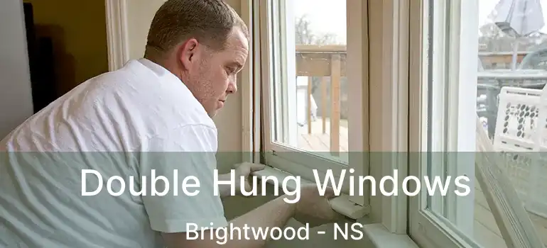  Double Hung Windows Brightwood - NS