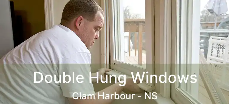  Double Hung Windows Clam Harbour - NS