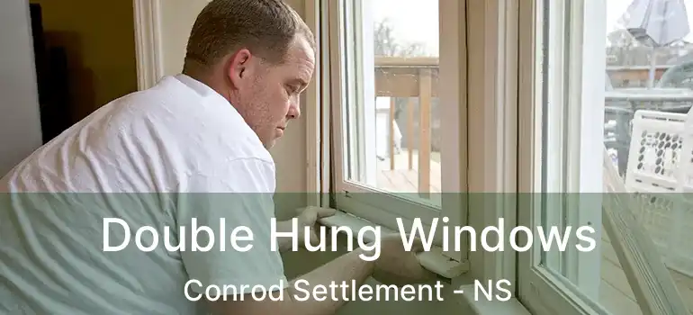  Double Hung Windows Conrod Settlement - NS