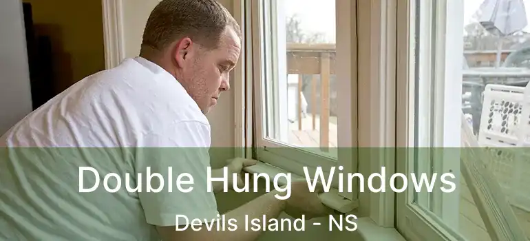  Double Hung Windows Devils Island - NS