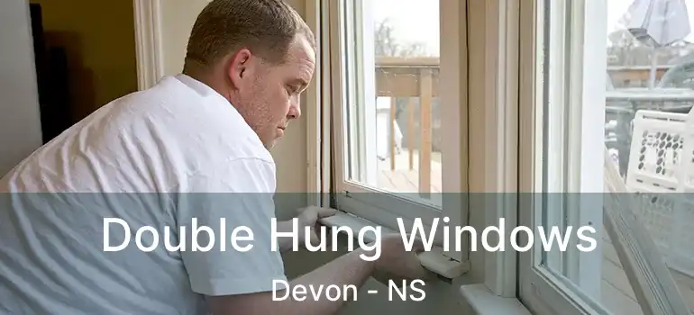  Double Hung Windows Devon - NS